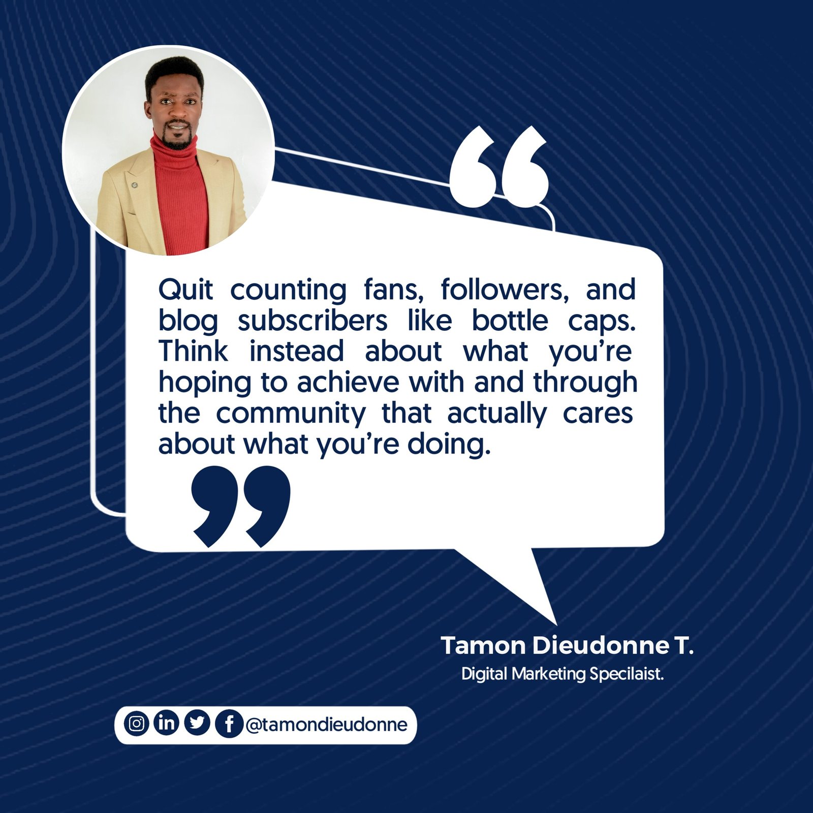 Tamon Dieudonne quotes About