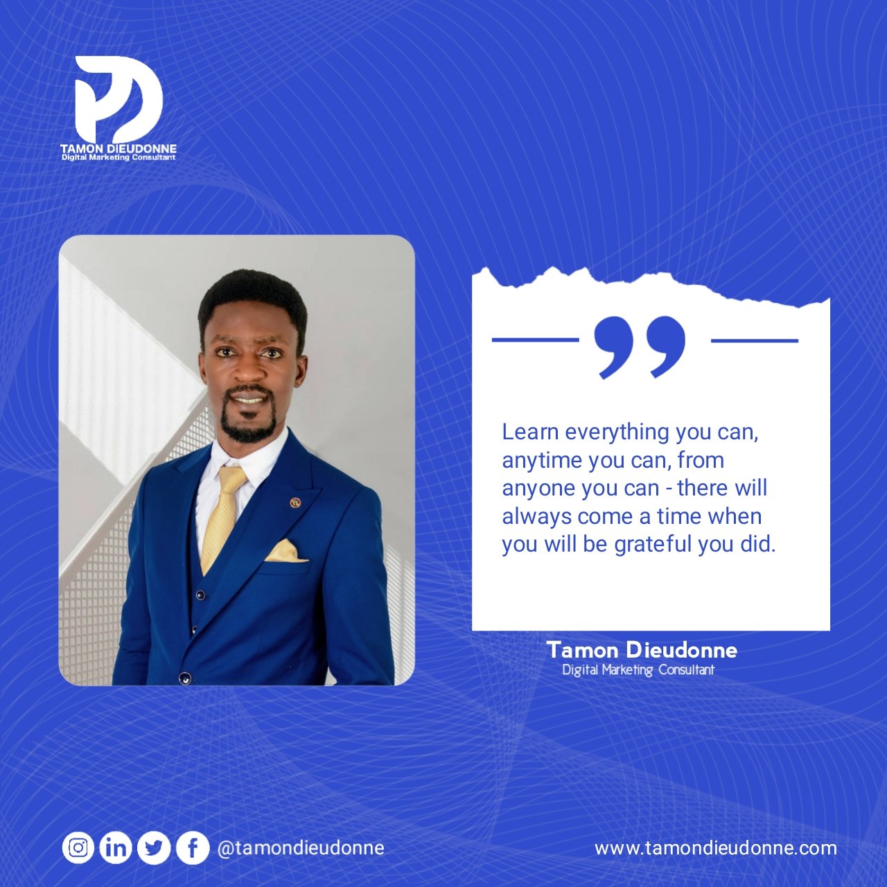 Tamon Dieudonne Quote About